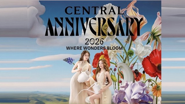 CENTRAL ANNIVERSARY 2026 – WHERE WONDERS BLOOM (เซ็นทรัล 79 ปี)