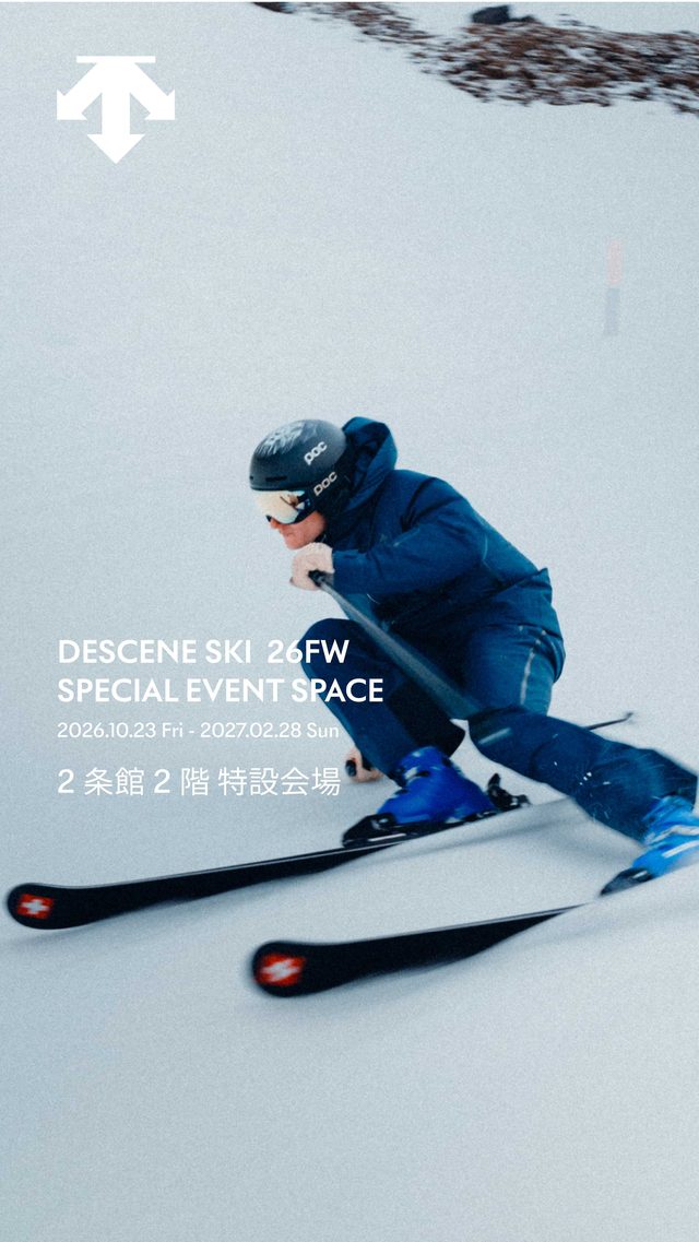 DESCENTE SKI 26FW SPECIAL EVENT SPACE（サッポロファクトリー）