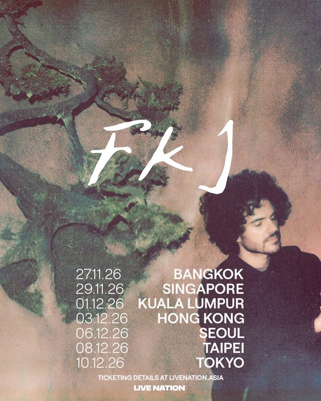 FKJ（French Kiwi Juice）香港演唱會 2026「Tyber Tour」