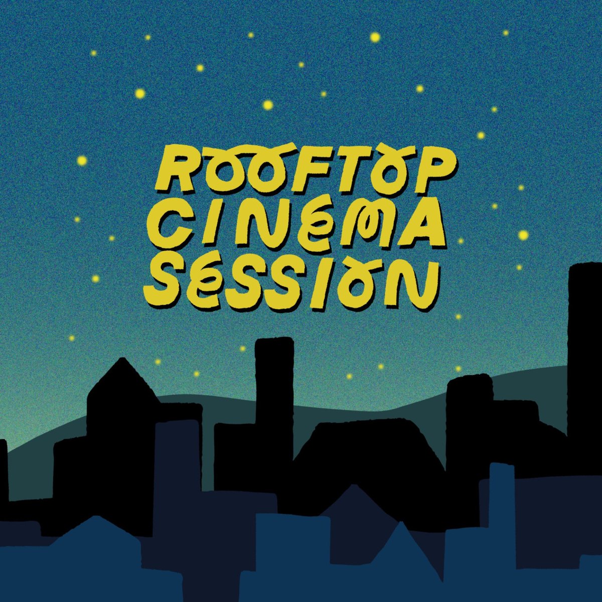 ROOFTOP CINEMA SESSION