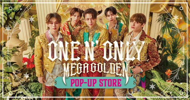 ONE N' ONLY “MEGA GOLDEN” POP-UP STORE（名古屋）