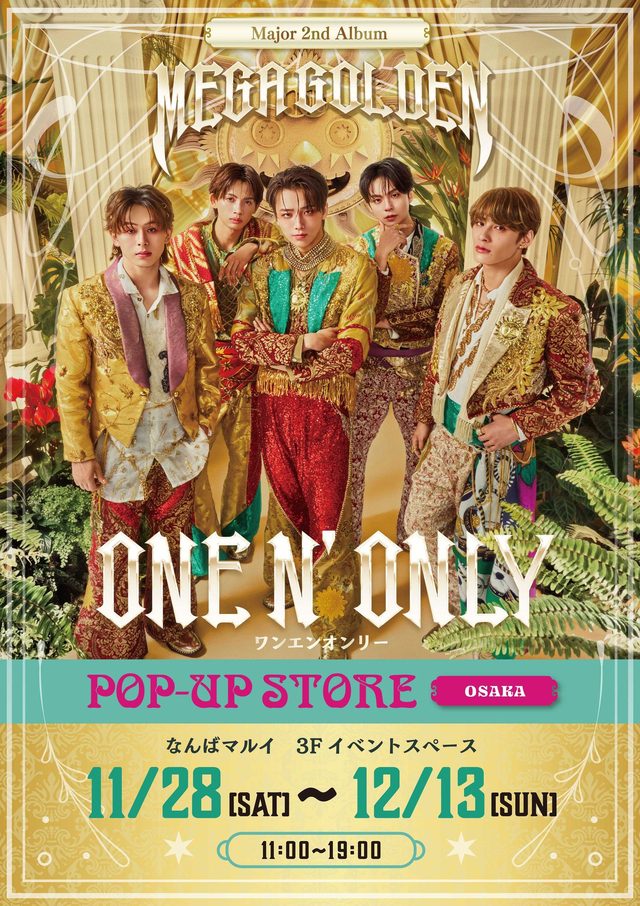 ONE N' ONLY POP-UP STORE「MEGA GOLDEN」（なんばマルイ）