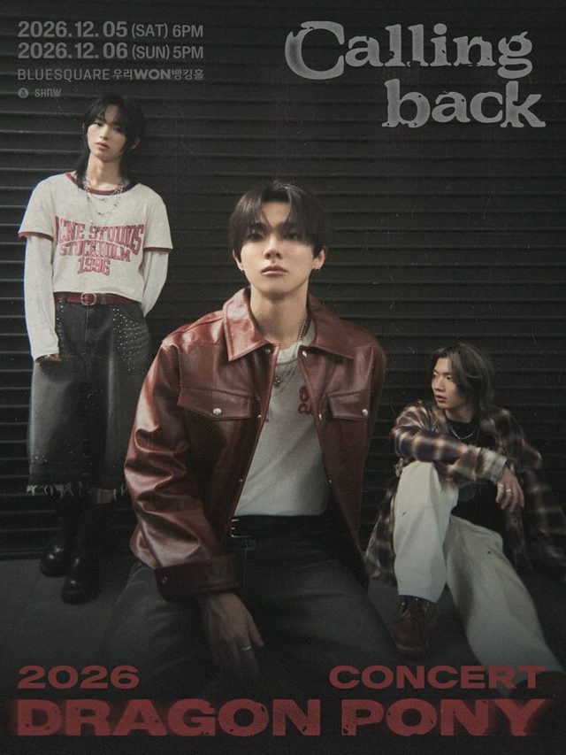 Dragon Pony (드래곤포니) Concert 'Calling back'
