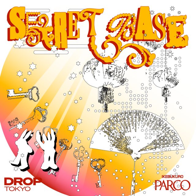 Droptokyo「SECRET BASE」一夜限りポップアップ（池袋PARCO）