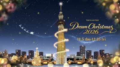 TOKYO SKYTREE Dream Christmas 2026